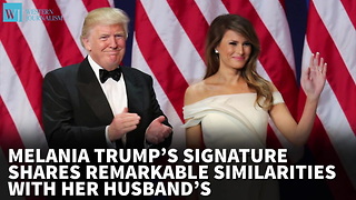 Melania Trump’s Signature Shares Remarkable Similarities With Her Husband’s