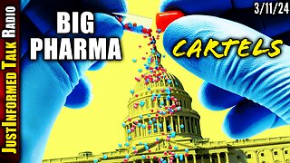 Are BIG PHARMA CARTELS Using BIG GOVERNMENT CARTELS To Enforce MEDICAL TYRANNY?