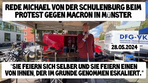 Rede Michael von der Schulenburg beim PROTEST gg. die Verleihung Friedenspreis an Macron Münster BSW