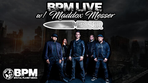 BPM Live w/ Maddox Messer of Messer