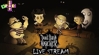 Don't Starve Together - I got skills?