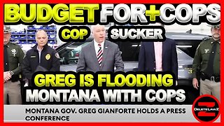 Governor Greg Gianforte is a Horrible Leader: I'll be the opposite. #CopSucker #SuckTheBlue
