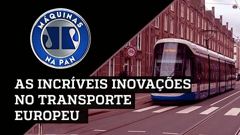 Mobilidade inteligente, eletrificação e emissão zero em Amsterdã e Londres | MÁQUINAS NA PAN 22/01