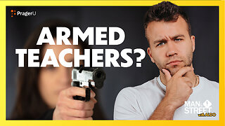Should Teachers Carry Guns in Schools? | Man on the Street