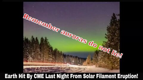 Earth Hit By CME Last Night From Solar Filament Eruption!