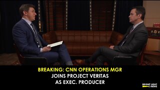 BREAKING: CNN Operations Mgr Joins Project Veritas as Exec Producer