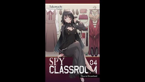 Spy Classroom Volume 4 Thea in Dreamland