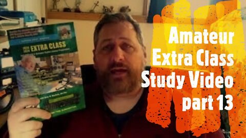 UPGRADE to Amateur Extra Class License! | Study along with me for your Extra class license, part 13