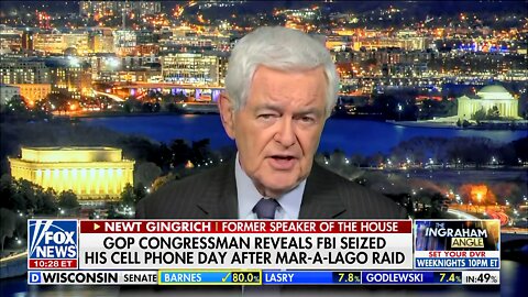 Gingrich Calls Mar-a-Lago Raid a ‘Dictatorship of the State Against the American People’