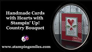 Handmade Cards with Hearts with Stampin' Up! Country Bouquet