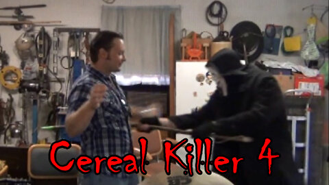 Cereal Killer 4: You're Too Loud!