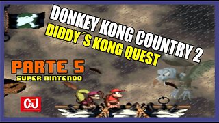 Sextas de Aventuras | Donkey Kong Country 2: Diddy's Kong Quest - Parte V