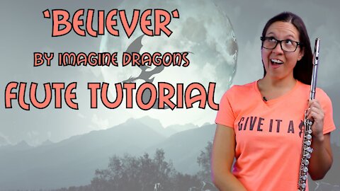 Believer Imagine Dragons Flute Tutorial | How To Play Believer On Flute | Imagine Dragons