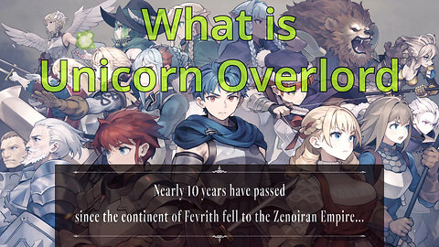 What is Unicorn Overlord?