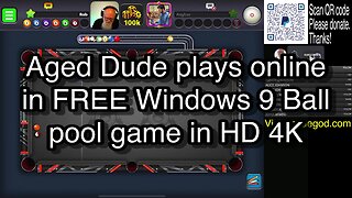 Aged Dude plays online in FREE Windows 9 Ball pool game in HD 4K 🎱🎱🎱 8 Ball Pool 🎱🎱🎱