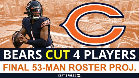 Chicago Bears Cut 4 Players + FINAL Bears 53-Man Roster Projection