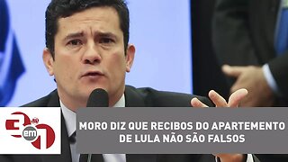 Moro diz que recibos do apartemento de Lula não são falsos