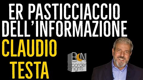 ER PASTICCIACCIO DELL'INFORMAZIONE - CLAUDIO TESTA