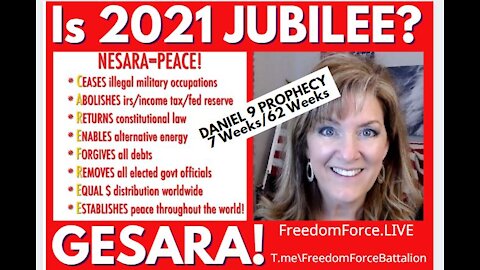 IS 2021 JUBILEE? NESARA GESARA? BIBLICAL DANIEL 9 PROPHECY DECODED 4-2-21