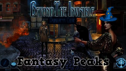 Beyond the Invisible: Darkness Came - Fantasy Peaks