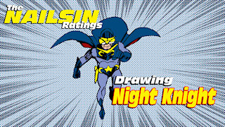 Drawing Night Knight!