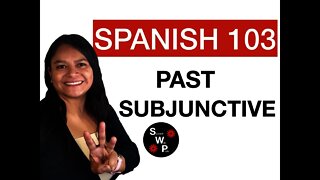 Spanish 103 - Learn How to Form the Past Subjunctive in Spanish for Beginners Spanish With Profe