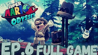 SUPER MARIO ODYSSEY Gameplay Walkthrough EP.6- The Wood Kingdom FULL GAME