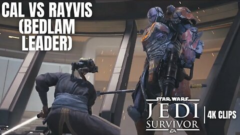 STAR WARS Jedi: Survivor | Cal Kestis Vs Rayvis (Bedlam Leader) (Star Wars Jedi Survivor 4K Clips)