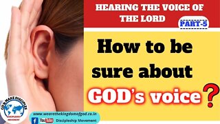 HOW TO BE SURE OF GOD'S VOICE??