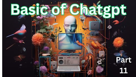 The Ultimate Guide To ChatGPT & Midjourney basic of chatgpt Part 11