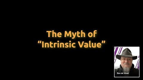 Ben de Waal – The Myth of Intrinsic Value - English Language - Crypto Revolution Conference