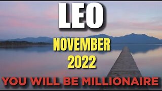 Leo ♌️ 🤑💰YOU WILL BE A MILLIONAIRE🤑💰 Horoscope for Today NOVEMBER 2022♌️ Leo tarot 2022 ♌️