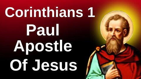 1 Corinthians - Paul, Apostle of Jesus - Powerful Psalms and Prayers 🙏🙏
