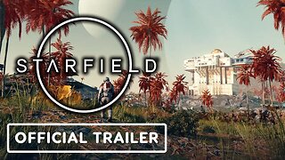 Starfield - Official Accolades Trailer