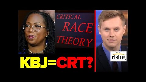 Ketanji Brown Jackson DENIES Critical Race Theory Influence, Ted Cruz Brought Receipts: Robby Soave