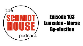 Episode 103 - Lumsden - Morse By-election