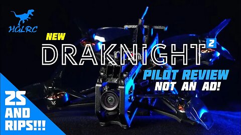 2S and Rips!! - Hglrc Draknight 2 Fpv Freestyle Drone - REVIEW & FLIGHTS