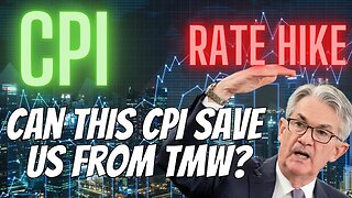 Cpi Report Is In - Fed Hike TMW!