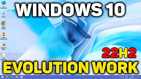 Novo Windows 10 22H2 Evolution Work [ Pro ] x64 Bits