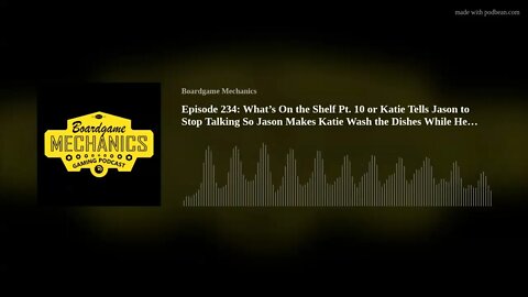 Episode 234: What’s On the Shelf Pt. 10 or Katie Tells Jason to Stop Talking So Jason Makes Katie…