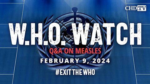 WHO WATCH- Q&A on Measles