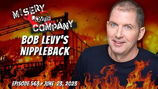 Bob Levy's Nippleback • Misery Loves Company with Kevin Brennan