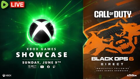 🔴LIVE- Xbox Games Showcase Followed by Call of Duty: Black Ops 6 Direct-#RumbleTakeover