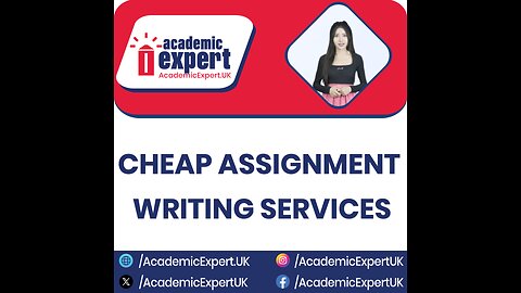 Cheap Assignment Writing Services | academicexpert.uk