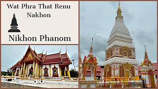 Wat Phra That Renu Nakhon - Elegant Chedi in Rural Renu Nakhon - Thailand 2023