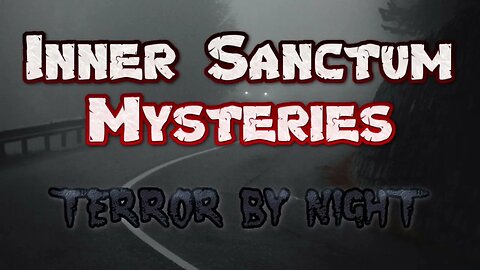 Inner Sanctum Mysteries Presents "Terror By Night"