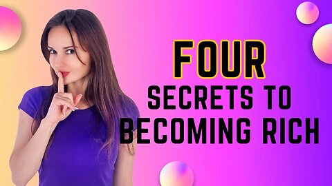 4 Secrets to Become Rich from Nothing | Unlocking Financial Success