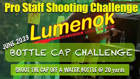 Lumenok Shooting Challenge - Bottle Cap