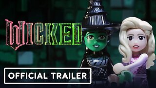 Wicked - Official LEGO Brickified Trailer