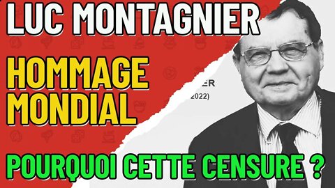 Hommage à Luc Montagnier, Pourquoi cette censure ? MERCI de soutenir @Touche Pas à Mon YouTube